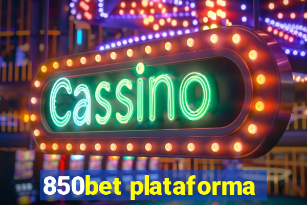 850bet plataforma